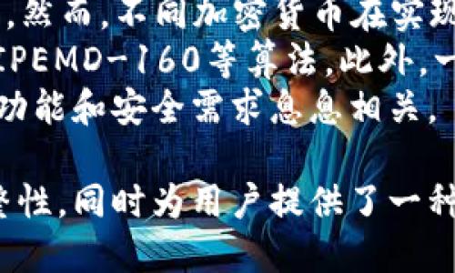 比特币钱包签名是什么？

在比特币和其他加密货币的生态系统中，数字钱包作为存储和管理数字资产的工具扮演着重要的角色。而其中的签名机制则是比特币交易安全的基石之一。那么，比特币钱包签名究竟是什么，又有如何的功能和重要性呢？本文将深入探讨这一主题，提供详尽的分析和介绍。

比特币,数字钱包,加密货币,数字签名/guanjianci

比特币钱包概述
比特币钱包是一种软件或硬件工具，用于存储、发送和接收比特币。这些钱包可以是在线的、桌面和移动设备上的应用程序，或者是物理设备（如硬件钱包）。每个钱包都有一个或多个公钥和私钥，公钥用于生成接收地址，而私钥则用于签名交易。

数字签名的基本概念
数字签名是用于验证信息真实性的一种加密技术。在比特币网络中，数字签名确保了交易的合法性。通过私钥对交易信息进行签名后，任何人都可以用相应的公钥验证这个签名。换句话说，数字签名提供了一种办法，确保了来自特定发件人的信息的可靠性。

比特币交易中的签名流程
在比特币交易中，签名的过程如下：首先，交易发起者创建一笔交易，并将其发送到网络。接下来，使用其私钥对交易数据进行签名。这个签名是依据交易信息和私钥生成的一个唯一字符串。然后，签名及相关数据一并发送到比特币网络的节点。
接收方和网络中的其他节点可利用发起者的公钥对这个签名进行验证，以确保交易的合法性和真实性。这一过程确保了交易不能被篡改，因为任何对交易信息的改动都会导致签名失效。

比特币钱包签名的安全性
签名为比特币交易提供了一层安全保障。由于私钥是绝密的，只有持有者可以使用它生成签名。即使交易信息被第三方截获，没有私钥，这些第三方也无法伪造有效的签名。因此，确保私钥的安全性是每个比特币用户的首要任务。
此外，比特币网络具有去中心化的特性，这样的机制确保了签名的验证是由网络中的多数节点进行的，不存在单点故障或操控的风险。这一设计使得比特币具有相对更高的安全性。

可能相关的问题及详细解答

1. 比特币钱包如何生成数字签名？
比特币钱包生成数字签名的过程至关重要。在这一过程中，钱包会利用所持有的私钥对交易数据进行签名。具体来说，每一次交易都会生成一个唯一的交易哈希（一串由交易内容生成的字符），然后私钥会应用于这个哈希，结果就是一个独特的签名。
这个签名不仅保证了交易的来源（即来自于持有私钥的用户），也验证了交易在传输过程中的完整性。同时，交易时间戳和接收地址也会嵌入到签名中，进一步确保了签名的有效性。
生成签名后，钱包会将签名和交易的各项信息一同发送到比特币网络用于验证。任何节点都可以利用公钥进行验证，不需要访问发送者的私钥，确保了交易的安全性。

2. 私钥丢失对比特币交易有什么影响？
私钥是访问、使用和管理比特币钱包的关键。如果私钥丢失，用户将无法访问其比特币资产，这意味着他们无法进行交易或转移存储在该钱包中的资金。
此外，私钥如果被他人获取，也可能导致资产被盗，因为拥有私钥的人可以生成有效签名，从而转移资金到他们自己的钱包。为了保障私钥的安全，用户应该采取多重备份和安全措施，例如使用硬件钱包、离线存储等。

3. 如何保护比特币钱包的私钥？
保护比特币钱包的私钥是一项至关重要的任务。首先，用户应当避免在不安全环境下存储私钥，例如不应将其保存于公共云存储服务中。
其次，可以采用硬件钱包，将私钥保存在专用设备中，这样即便计算机被恶意软件感染，私钥依然安全。此外，可以将私钥进行加密，用密码保护访问是个不错的选择。
最后，建议定期备份钱包数据，并将私钥保存在离线、物理介质中，以防意外丢失或损坏。

4. 比特币钱包签名与其他加密货币的相同与不同之处？
比特币钱包签名与其他加密货币的签名机制在基础上有相似之处，例如它们都使用公钥/私钥加密技术来生成和验证签名。然而，不同加密货币在实现细节和签名算法上可能存在差异。
例如，某些加密货币使用不同的哈希算法或签名算法（如椭圆曲线数字签名算法ECDSA），而比特币通常使用SHA-256和RIPEMD-160等算法。此外，一些现代加密货币还会利用更复杂的签名机制，如多重签名和闪电网络等，以提高交易的安全性和效率。
总结来说，虽然比特币钱包签名的原则是通用的，但每种加密货币所采用的具体实现可能有其独特之处，这与其设计目标、功能和安全需求息息相关。

总结而言，比特币钱包签名是保护比特币交易安全的核心机制之一。通过私钥和公钥的结合，确保每笔交易的有效性和完整性，同时为用户提供了一种方便的使用体验。在操作和保护比特币时，用户应当充分理解签名的重要性并采取相应的安全措施，以保障资产的安全。