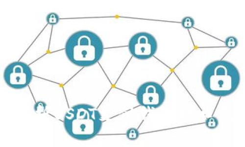 全方位解析USDT支付钱包接口及其应用