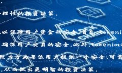 tokenim支持的币种及其交易特点详解关键词tokeni