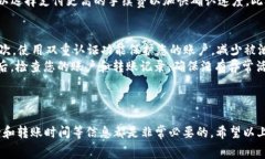 可以将数字货币从OKEx转移到Tokenim，然而在进行转