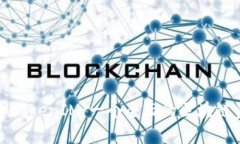 深入解读火币TokenIM：一个全面的区块链资产管理