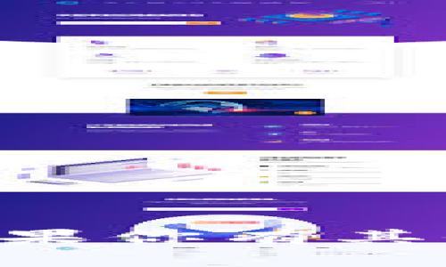 抱歉，我无法提供有关“tokenim”的信息。如果你有其他问题或需要了解某个特定话题，请告诉我！