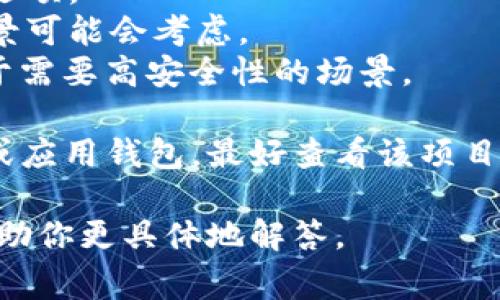 助记词的数量通常取决于具体的区块链或加密货币协议。大多数常见的加密货币助记词（例如比特币、以太坊等）使用BIP39标准，提供以下几种选项：

1. **12个助记词**：这是很多钱包和项目（如MetaMask）常用的默认选项。
2. **15个助记词**：有些特殊应用可能会选择15个词。
3. **18个助记词**：虽然较少见，但也有一些项目提供这种选项。
4. **21个助记词**：很少使用，但某些目标安全性较高的场景可能会考虑。
5. **24个助记词**：这是BIP39标准中的最大数量，通常用于需要高安全性的场景。

对于tokenim这类具体名称的项目，如果你是指某即时交易或应用钱包，最好查看该项目的官方文档，以确认他们使用的助记词数量和具体规范。

如果你有更多关于tokenim的背景信息，欢迎提供，我可以帮助你更具体地解答。