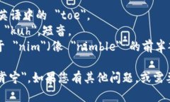 ＂tokenim＂ 的读音为 /ˈtoʊ.kə.nɪm/。可以分为三个