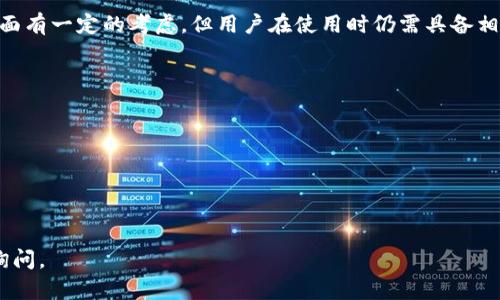 关于“tokenim属于热钱包还是冷钱包”的问题，下面将对其进行详细解答，并从多个角度进行探讨。

1. 热钱包与冷钱包的定义
在区块链和加密货币的世界中，钱包通常分为两种类型：热钱包和冷钱包。
热钱包是指那些连接到互联网的数字钱包。这类钱包方便用户随时随地进行交易，访问自己的加密资产，因而广泛应用于日常交易和小额支付。热钱包通常存在于手机应用、桌面软件或在线服务中。例如，交易所提供的钱包往往就是热钱包。
冷钱包则是指不连接互联网的数字钱包。冷钱包可以是硬件设备、纸张或者其他形式的离线存储。由于冷钱包不易受到网络攻击，因此适合长期存储大量的加密资产，用于投资和储备。

2. Tokenim的基本功能与特点
Tokenim是一个数字货币钱包，它拥有一些基本的功能，如支持多种加密货币的存储和交易、用户友好的界面、快速的交易确认等。为了更好地分析Tokenim属于热钱包还是冷钱包，我们需要先了解它的具体应用场景及特点。
Tokenim旨在为用户提供便捷的资产管理服务，用户可以通过其平台轻松管理不同种类的数字资产，这与热钱包的特性高度一致。用户通过登录其在线平台或使用移动应用，可以快速进行交易、查看余额和进行钱包管理，这些都是热钱包的主要特征。

3. Tokenim的安全性考虑
另一项需要考虑的因素是Tokenim的安全性。虽然Tokenim作为热钱包方便了交易，但相较于冷钱包，热钱包的安全隐患更大。由于热钱包需要连接互联网，可能会面临黑客攻击、钓鱼攻击等潜在风险。
然而，Tokenim可能会采取多种安全措施来降低这些风险，包括双重认证、加密技术等。这些安全手段虽然不能完全消除风险，但确实可以在一定程度上提高账户的安全性。

4. 是否选择热钱包或冷钱包
对于用户来说，选择使用热钱包还是冷钱包取决于使用场景。如果用户频繁交易，热钱包显然更为便利；而如果用户希望长期持有加密资产，冷钱包则是更安全的选项。了解Tokenim的实际操作和安全特性将有助于用户做出更合适的选择。

5. Tokenim的总结与展望
综上所述，Tokenim作为一个数字货币钱包，主要功能和应用场景表明它属于热钱包。虽然在安全性方面有一定的考虑，但用户在使用时仍需具备相应的安全意识。未来，随著技术的进步，Tokenim可能会融入更多的安全特性，以满足用户的需求。

### 相关问题
1. **热钱包和冷钱包的安全性差异是什么？**
2. **Tokenim的用户体验如何？**
3. **如何保护热钱包的安全？**
4. **冷钱包和热钱包的适用场景是什么？**
5. **Tokenim比其他热钱包的优势在哪里？**

以上是关于“tokenim属于热钱包还是冷钱包”的详细解答和相关问题，如果有任何其他问题，请随时询问。