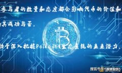 您提到的“DOT”通常是指Polkadot网络的代币，而“